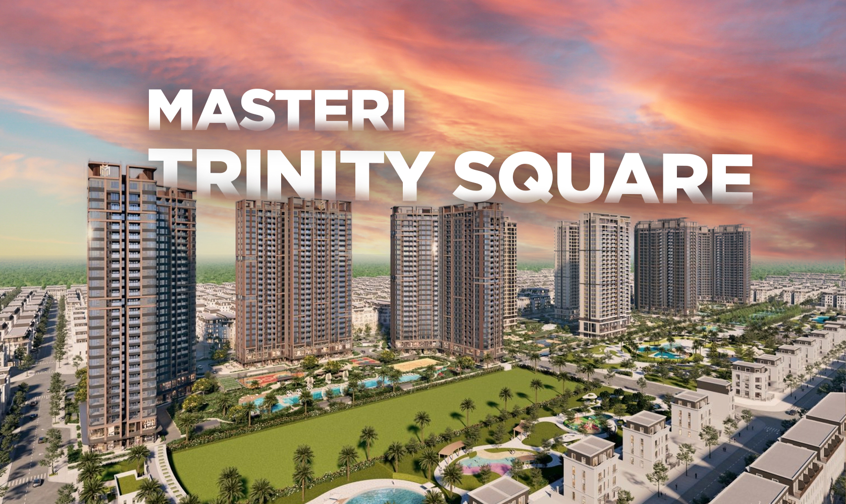 Masteri Trinity Square