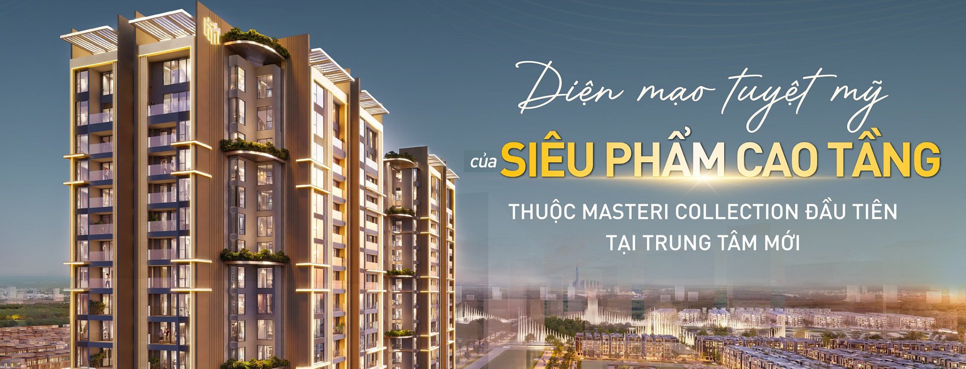 Masteri Grand View — 2 tháp Spark & Glow