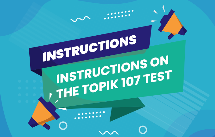 THÔNG BÁO KỲ THI NĂNG LỰC TIẾNG HÀN TOPIK 107