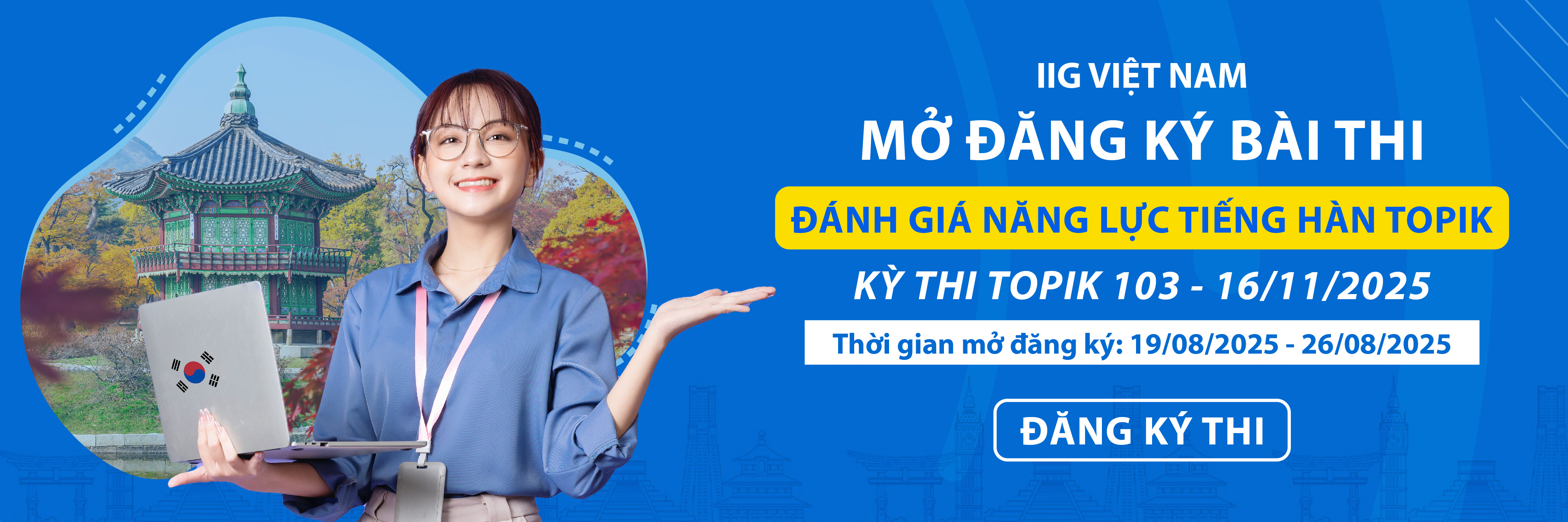 THÔNG BÁO KỲ THI NĂNG LỰC TIẾNG HÀN TOPIK 103