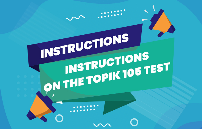 THÔNG BÁO KỲ THI NĂNG LỰC TIẾNG HÀN TOPIK 105