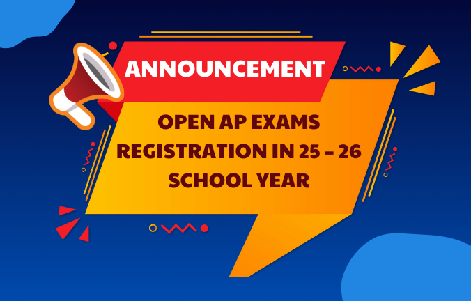 THÔNG BÁO KỲ THI AP (ADVANCED PLACEMENT) NĂM HỌC 2025 - 2026
