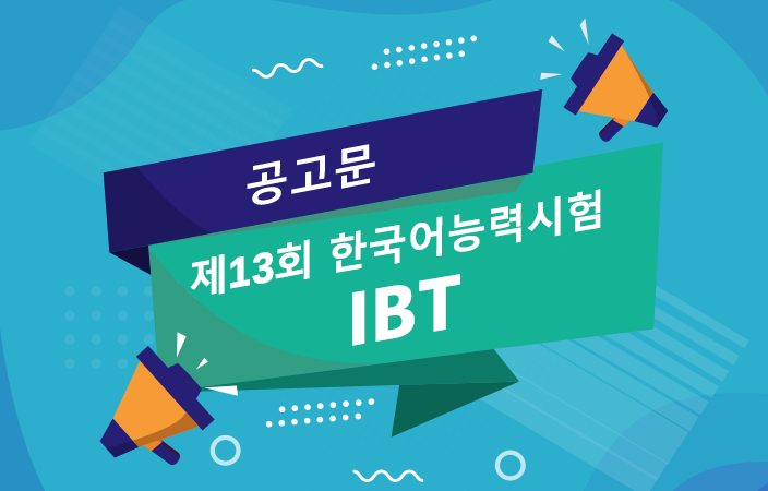 THÔNG BÁO KỲ THI NĂNG LỰC TIẾNG HÀN TOPIK IBT 13
